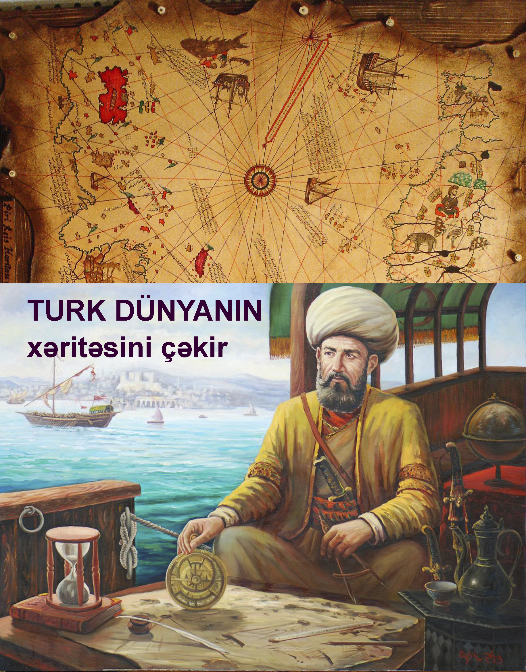 Türk Dünyanın xəritəsini çəkir